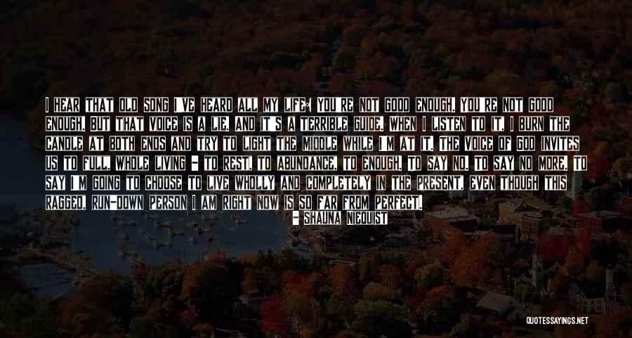 I'm Far Perfect Quotes By Shauna Niequist I'm Far Perfect Quotes By Shauna Niequist