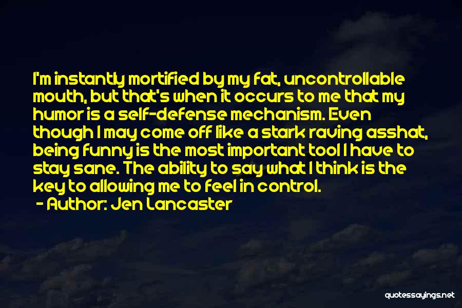 I'm Fat Funny Quotes By Jen Lancaster