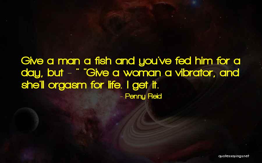 I'm Fed Up Of My Life Quotes By Penny Reid