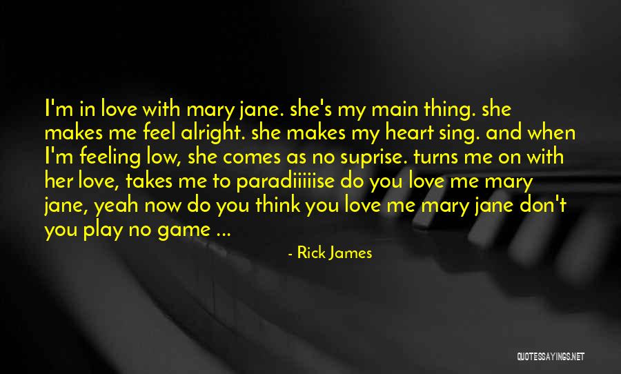 I'm Feeling Low Quotes By Rick James