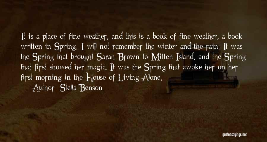 I'm Fine Alone Quotes By Stella Benson