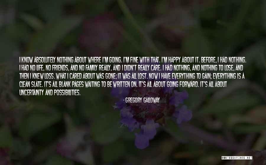 I'm Fine Quotes By Gregory Galloway I'm Fine Quotes By Gregory Galloway