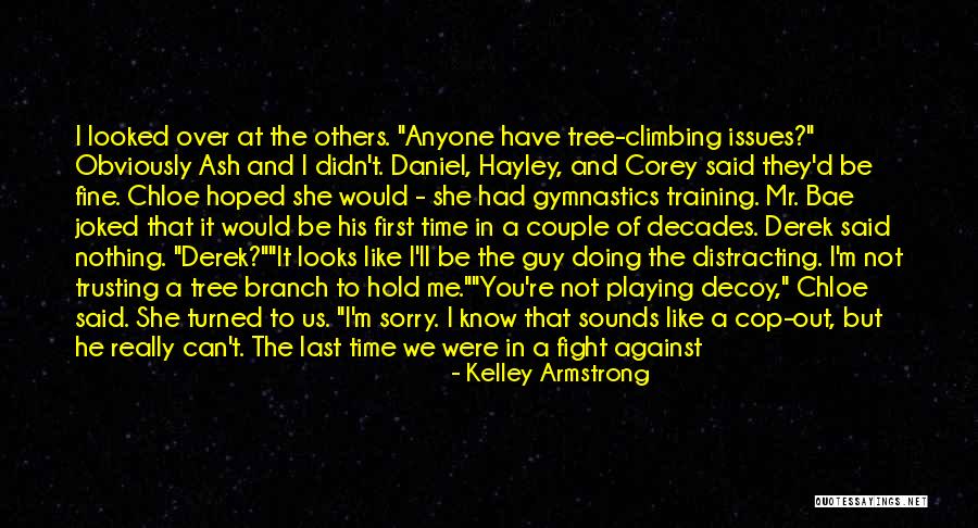 I'm Fine Quotes By Kelley Armstrong I'm Fine Quotes By Kelley Armstrong