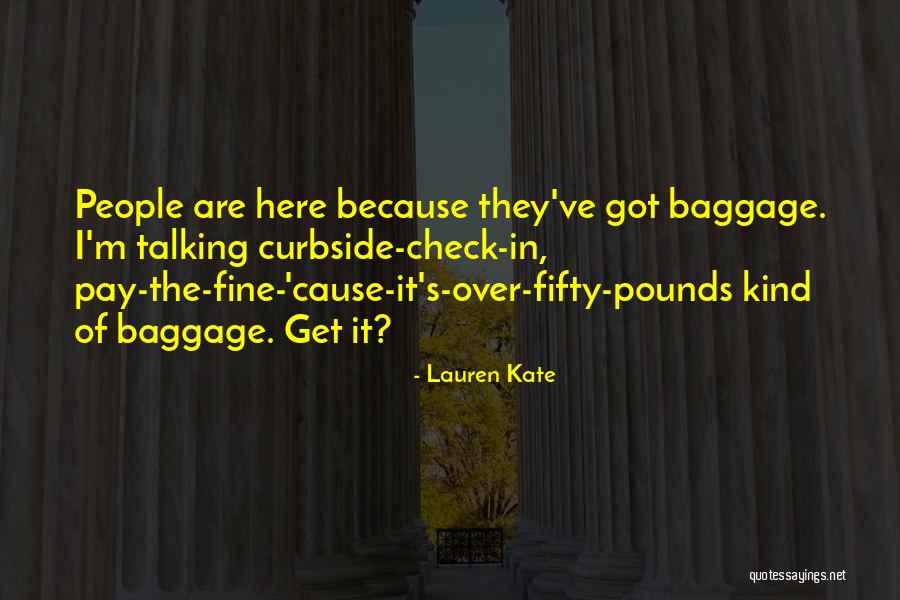 I'm Fine Quotes By Lauren Kate I'm Fine Quotes By Lauren Kate