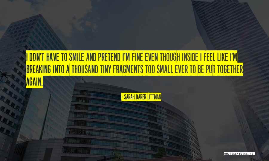 I'm Fine Quotes By Sarah Darer Littman I'm Fine Quotes By Sarah Darer Littman