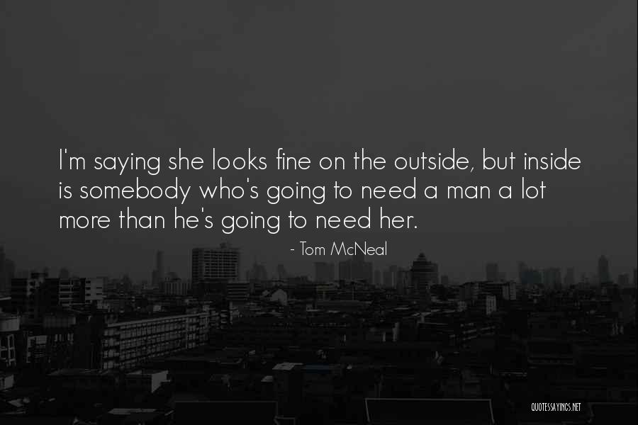 I'm Fine Quotes By Tom McNeal I'm Fine Quotes By Tom McNeal