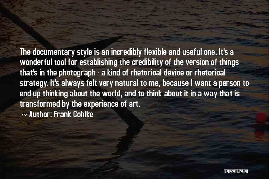 I'm Flexible Quotes By Frank Gohlke