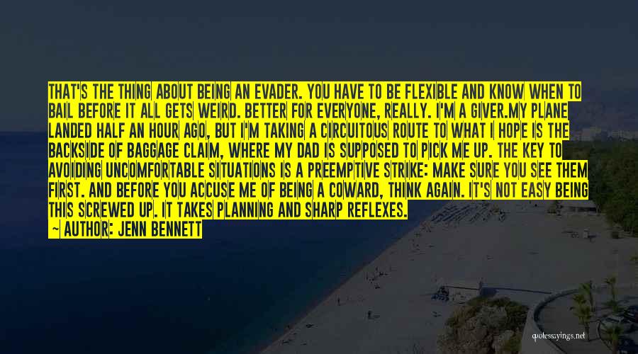 I'm Flexible Quotes By Jenn Bennett