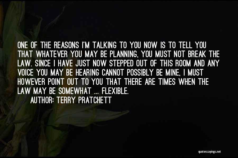 I'm Flexible Quotes By Terry Pratchett