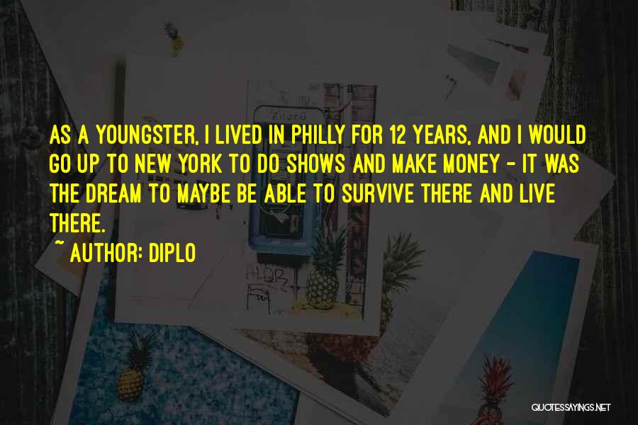 I'm From Philly Quotes By Diplo