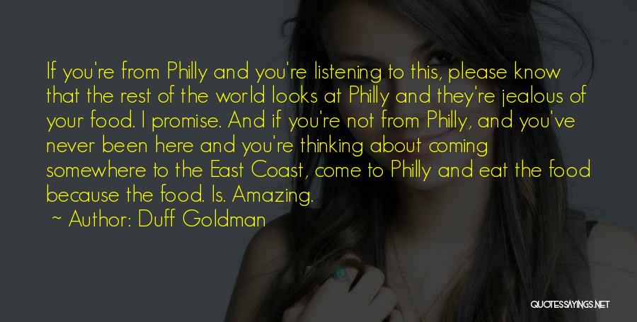 I'm From Philly Quotes By Duff Goldman