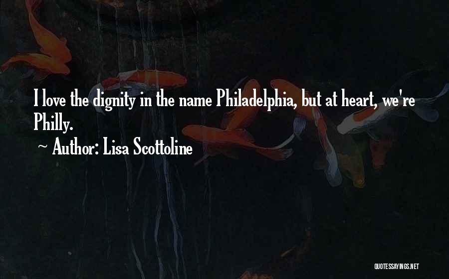 I'm From Philly Quotes By Lisa Scottoline