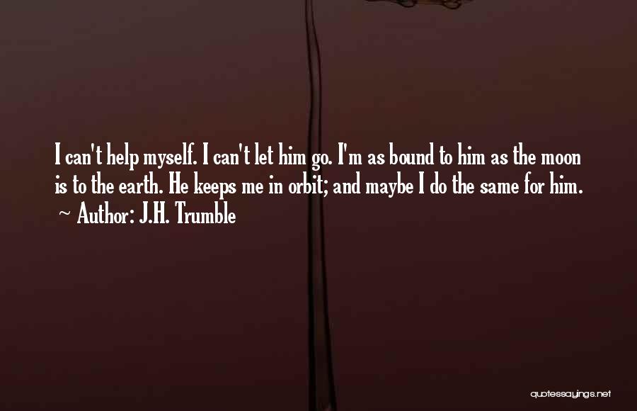 I'm Gay Quotes By J.H. Trumble