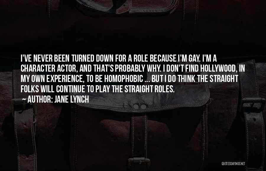 I'm Gay Quotes By Jane Lynch