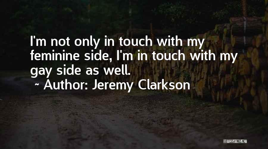 I'm Gay Quotes By Jeremy Clarkson