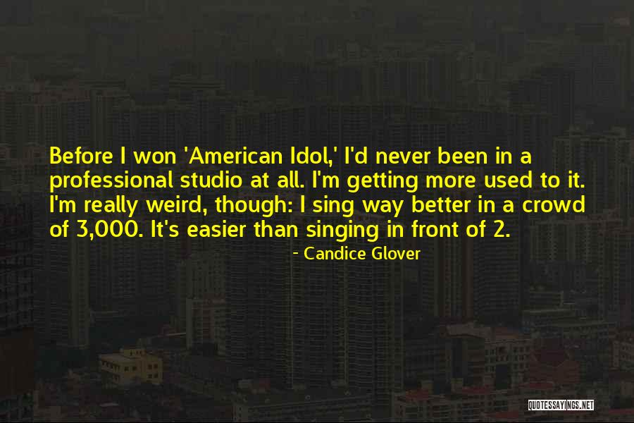 I'm Getting Better Quotes By Candice Glover