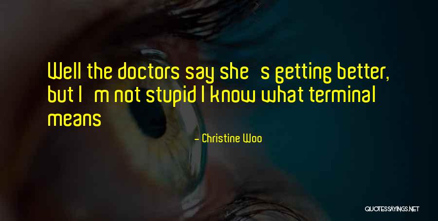 I'm Getting Better Quotes By Christine Woo