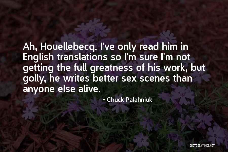 I'm Getting Better Quotes By Chuck Palahniuk