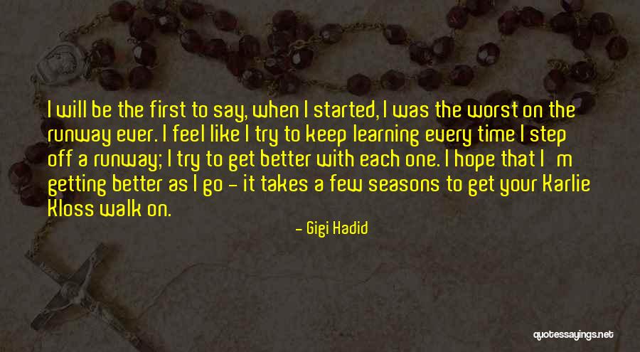 I'm Getting Better Quotes By Gigi Hadid