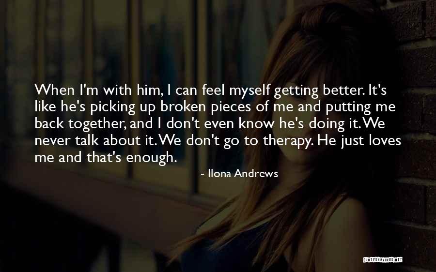 I'm Getting Better Quotes By Ilona Andrews