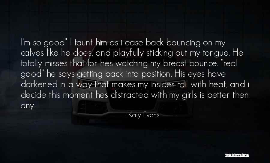 I'm Getting Better Quotes By Katy Evans