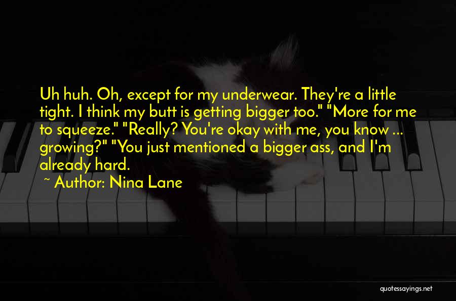 I'm Getting Bigger Quotes By Nina Lane