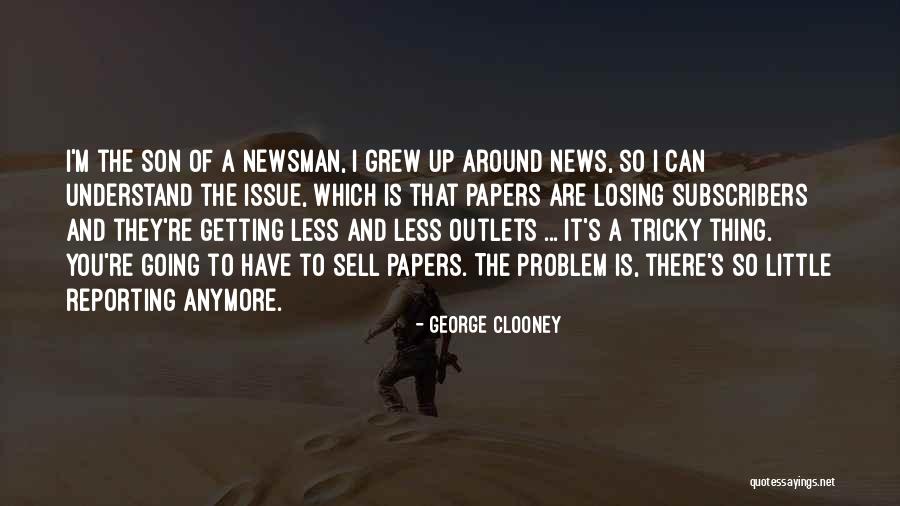 I'm Getting There Quotes By George Clooney