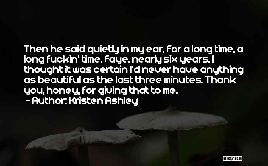 I'm Giving You My Time Quotes By Kristen Ashley