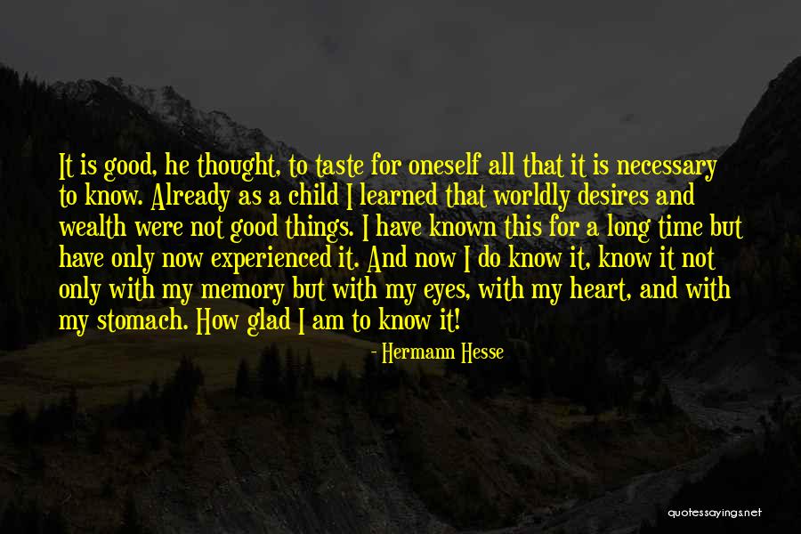 I'm Glad We're Done Quotes By Hermann Hesse I'm Glad We're Done Quotes By Hermann Hesse