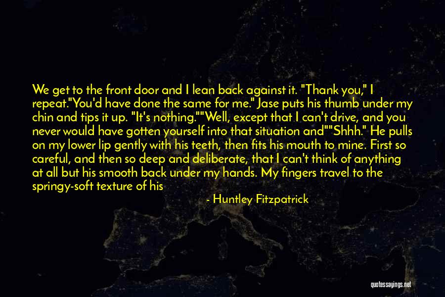 I'm Glad We're Done Quotes By Huntley Fitzpatrick I'm Glad We're Done Quotes By Huntley Fitzpatrick