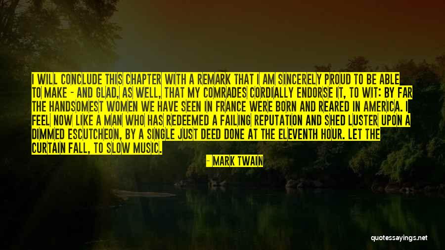 I'm Glad We're Done Quotes By Mark Twain I'm Glad We're Done Quotes By Mark Twain