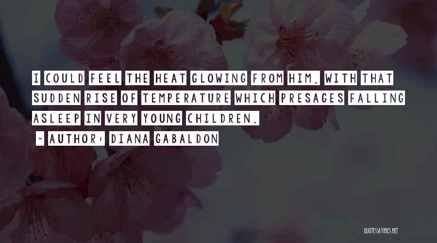 I'm Glowing Quotes By Diana Gabaldon