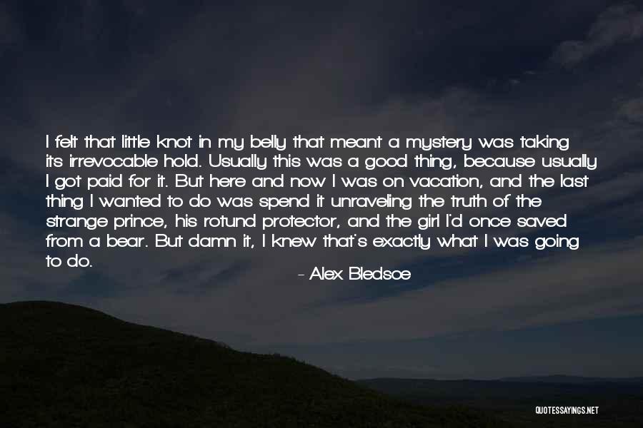 I'm Going On Vacation Quotes By Alex Bledsoe I'm Going On Vacation Quotes By Alex Bledsoe