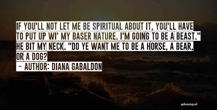 I'm Going To Do Me Quotes By Diana Gabaldon