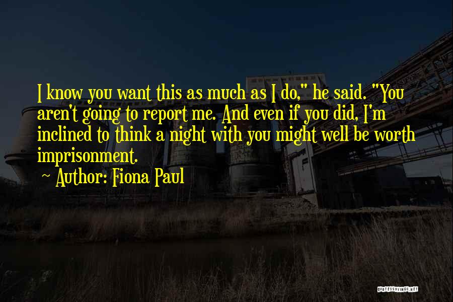 I'm Going To Do Me Quotes By Fiona Paul