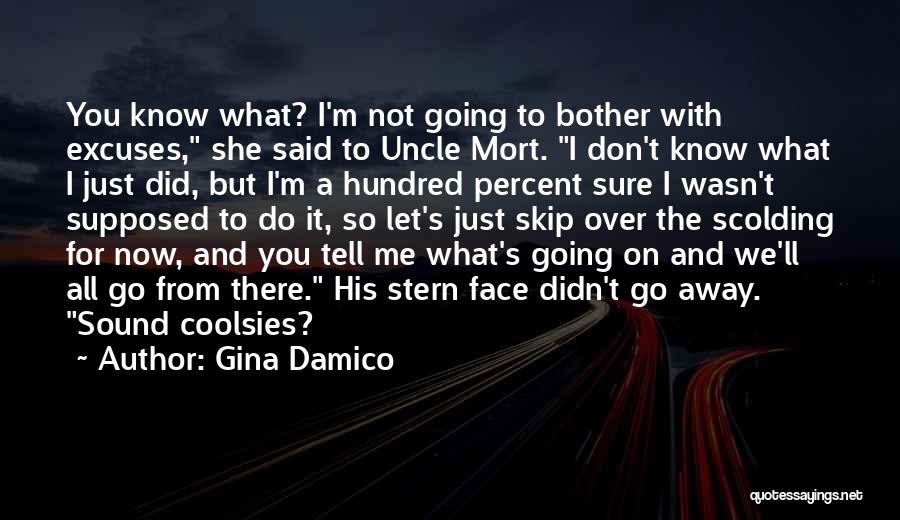 I'm Going To Do Me Quotes By Gina Damico