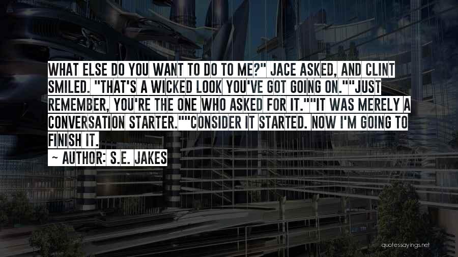 I'm Going To Do Me Quotes By S.E. Jakes