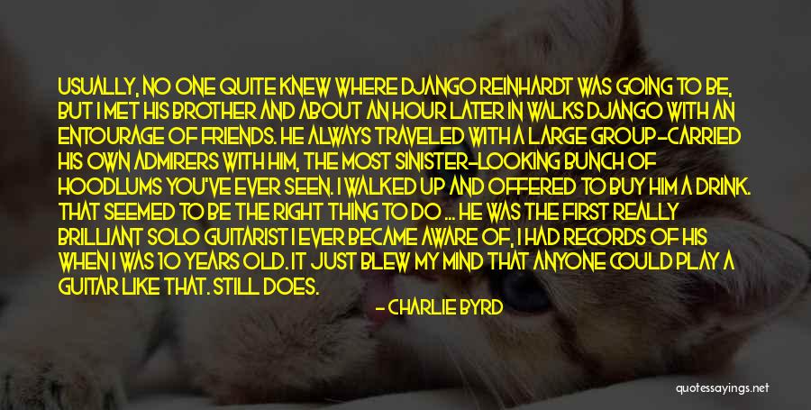 I'm Going To Do My Own Thing Quotes By Charlie Byrd I'm Going To Do My Own Thing Quotes By Charlie Byrd