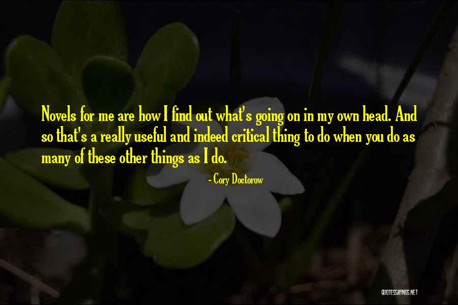 I'm Going To Do My Own Thing Quotes By Cory Doctorow I'm Going To Do My Own Thing Quotes By Cory Doctorow