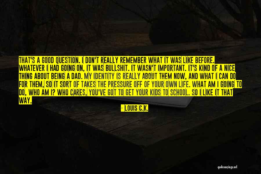I'm Going To Do My Own Thing Quotes By Louis C.K. I'm Going To Do My Own Thing Quotes By Louis C.K.