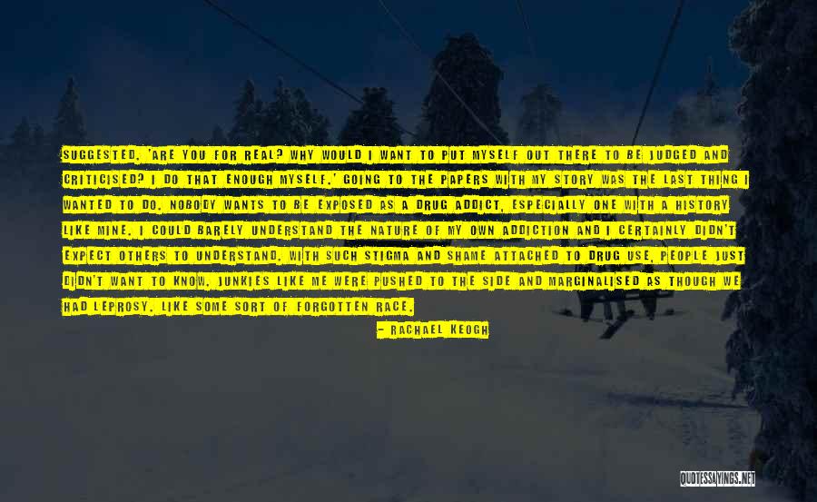 I'm Going To Do My Own Thing Quotes By Rachael Keogh I'm Going To Do My Own Thing Quotes By Rachael Keogh