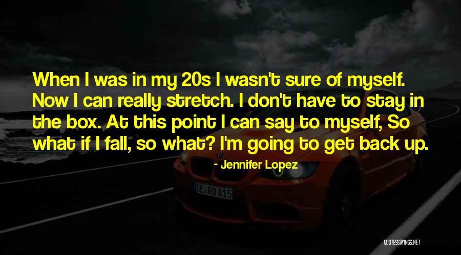 I'm Going To Fall Back Quotes By Jennifer Lopez I'm Going To Fall Back Quotes By Jennifer Lopez