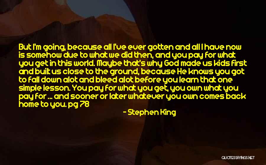 I'm Going To Fall Back Quotes By Stephen King