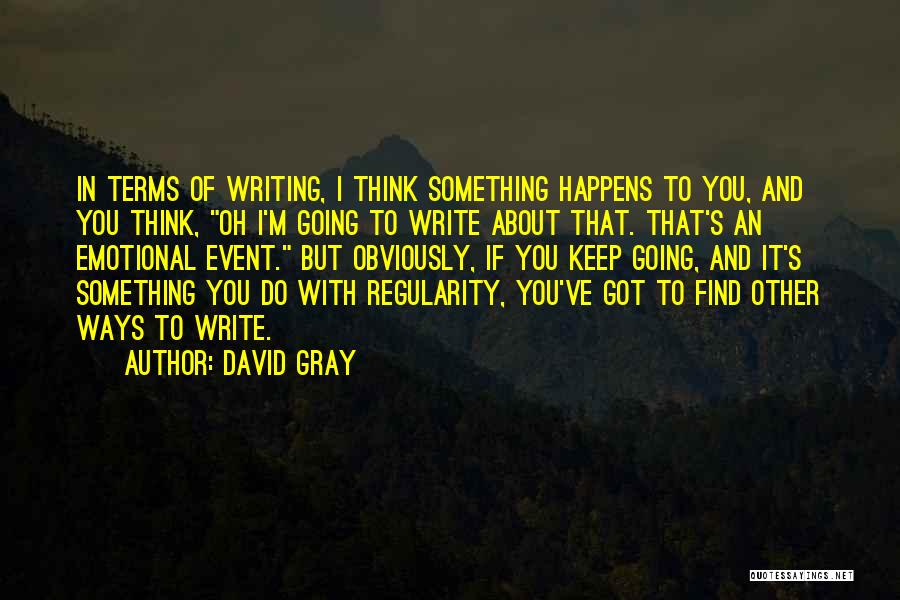 I'm Going To Find You Quotes By David Gray