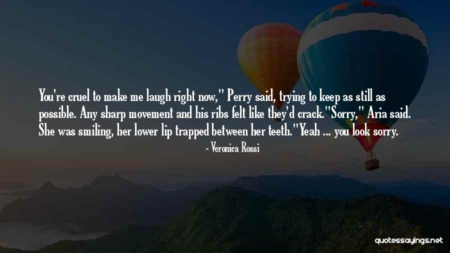 I'm Going To Keep Smiling Quotes By Veronica Rossi I'm Going To Keep Smiling Quotes By Veronica Rossi