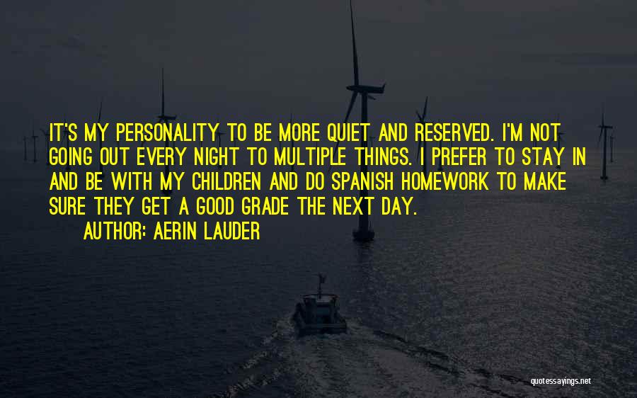 I'm Going To Make It Quotes By Aerin Lauder