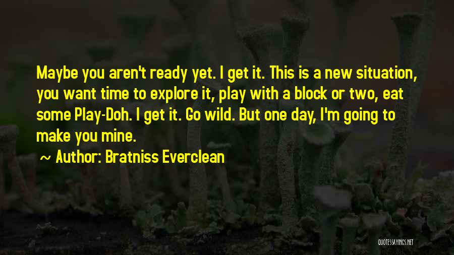 I'm Going To Make It Quotes By Bratniss Everclean