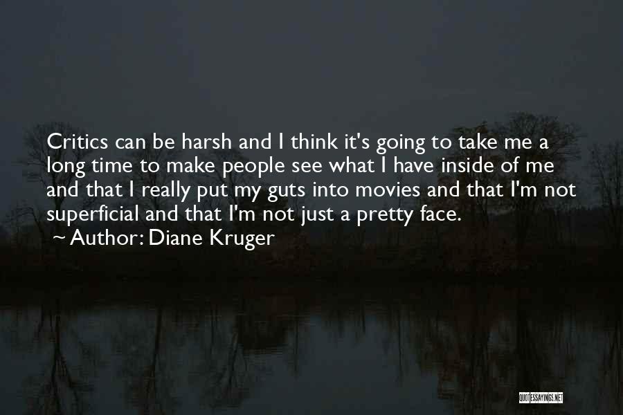 I'm Going To Make It Quotes By Diane Kruger