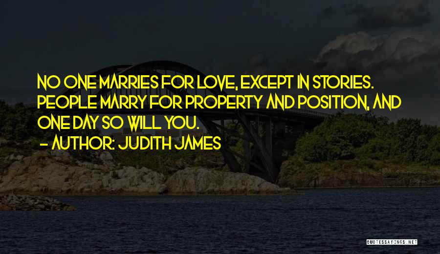 I'm Going To Marry You One Day Quotes By Judith James