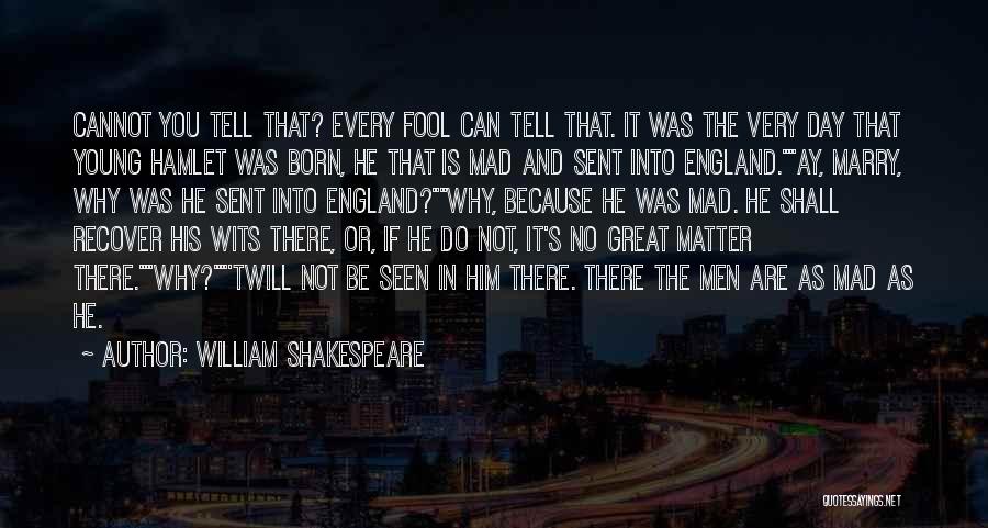 I'm Going To Marry You One Day Quotes By William Shakespeare